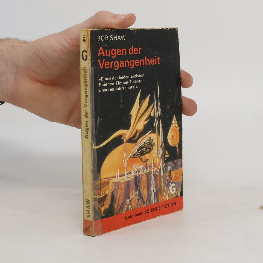 Bob Shaw Augen der Vergangenheit