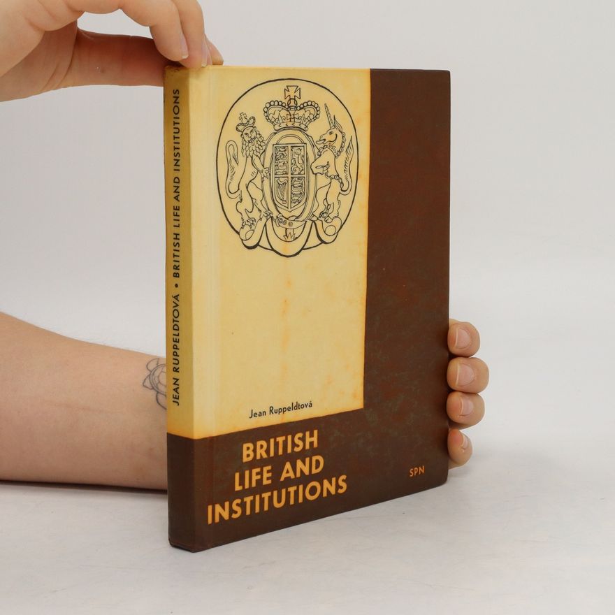 Jean Ruppeldt British Life and Institutions
