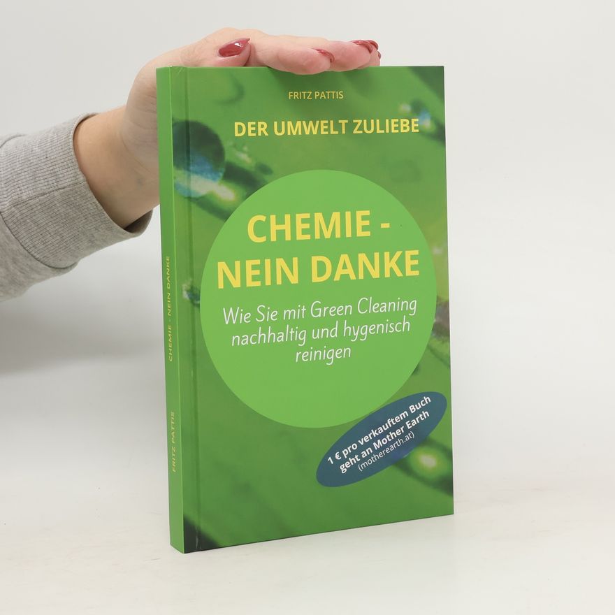 Fritz Pattis Chemie-nein danke