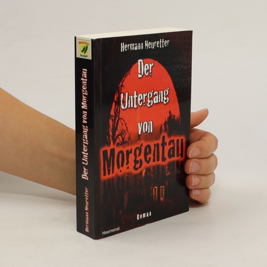Hermann Neuretter Der Untergang von Morgentau