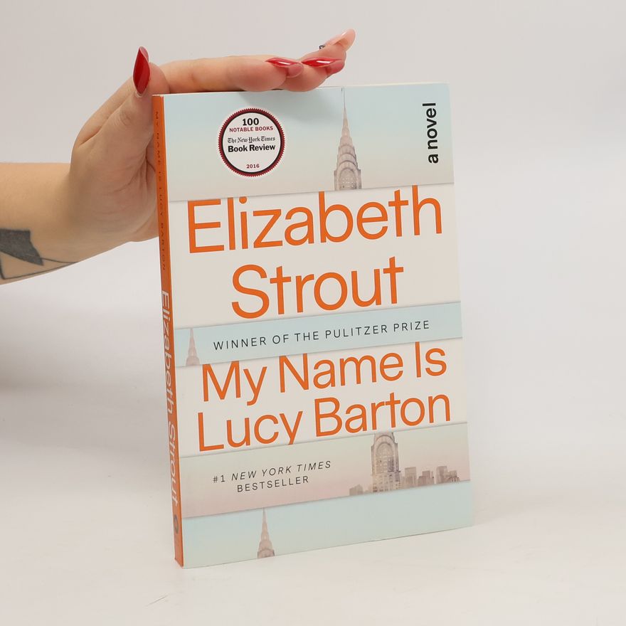 Elizabeth Strout My Name is Lucy Barton