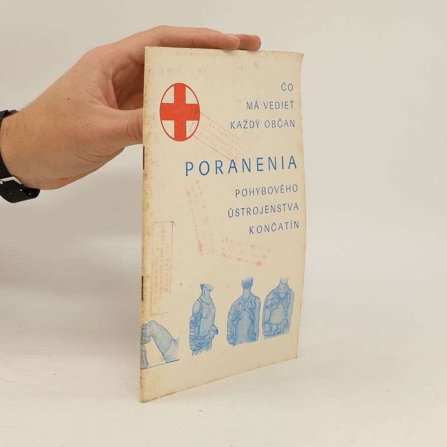 Bohumil Šefrna Poranenia pohybového ústrojenstva končatín