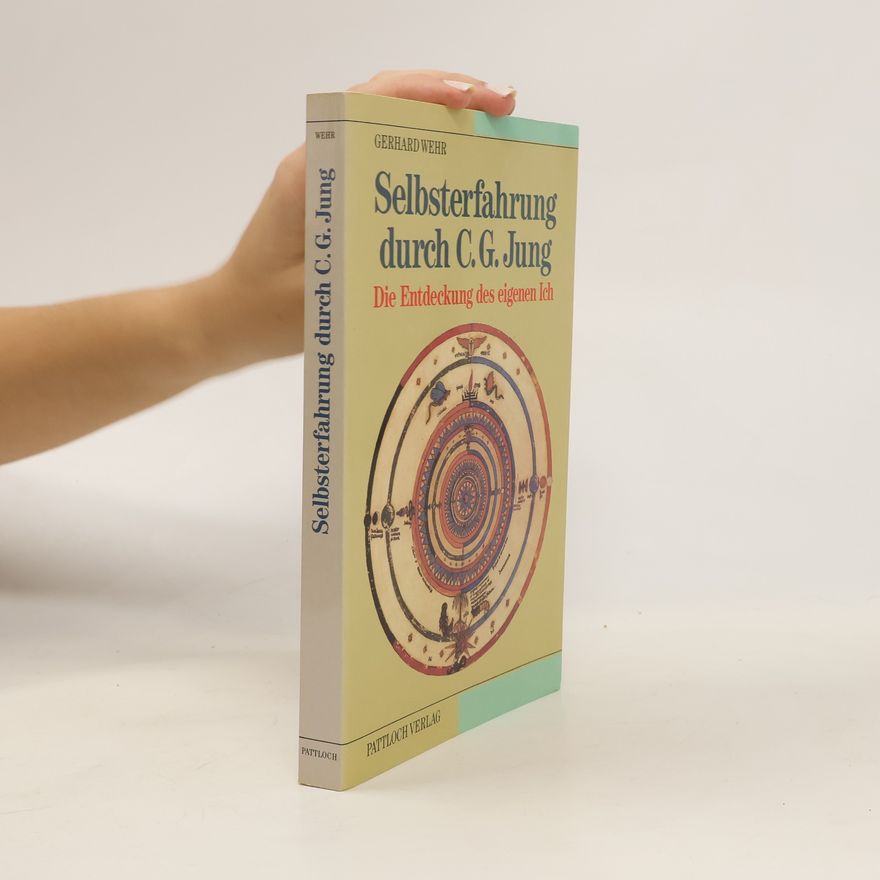 Gerhard Wehr Selbsterfahrung durch C. G. Jung