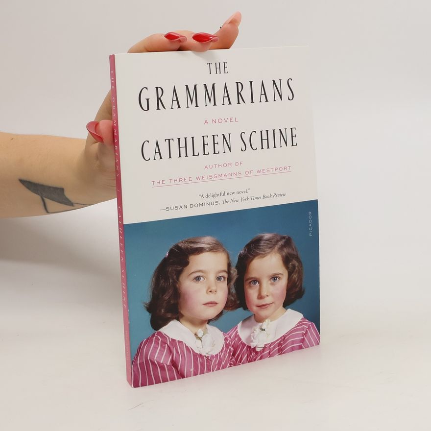 Cathleen Schine The Grammarians