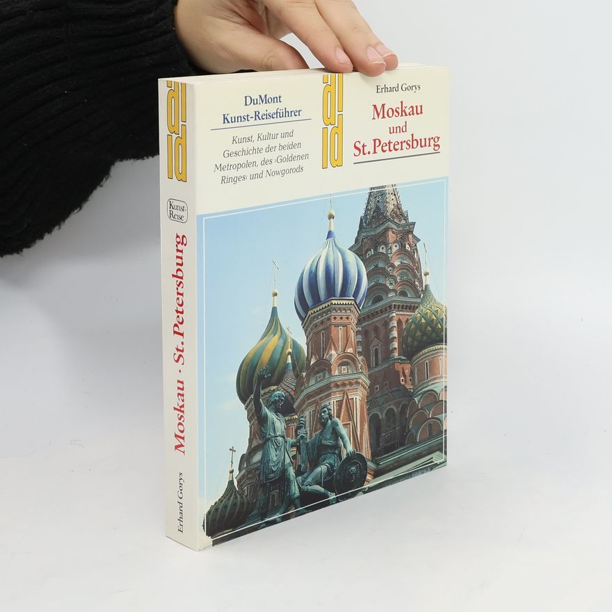 Erhard Gorys Moskau und St. Petersburg