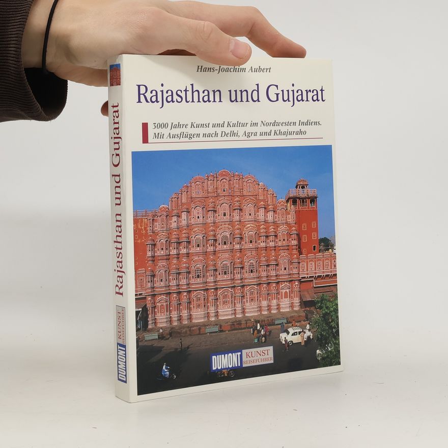 Hans-Joachim Aubert Rajasthan und Gujarat