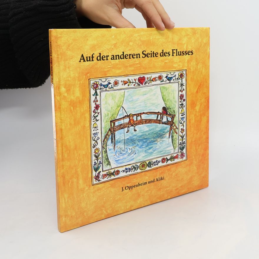Joanne Oppenheim Auf der anderen Seite des Flusses