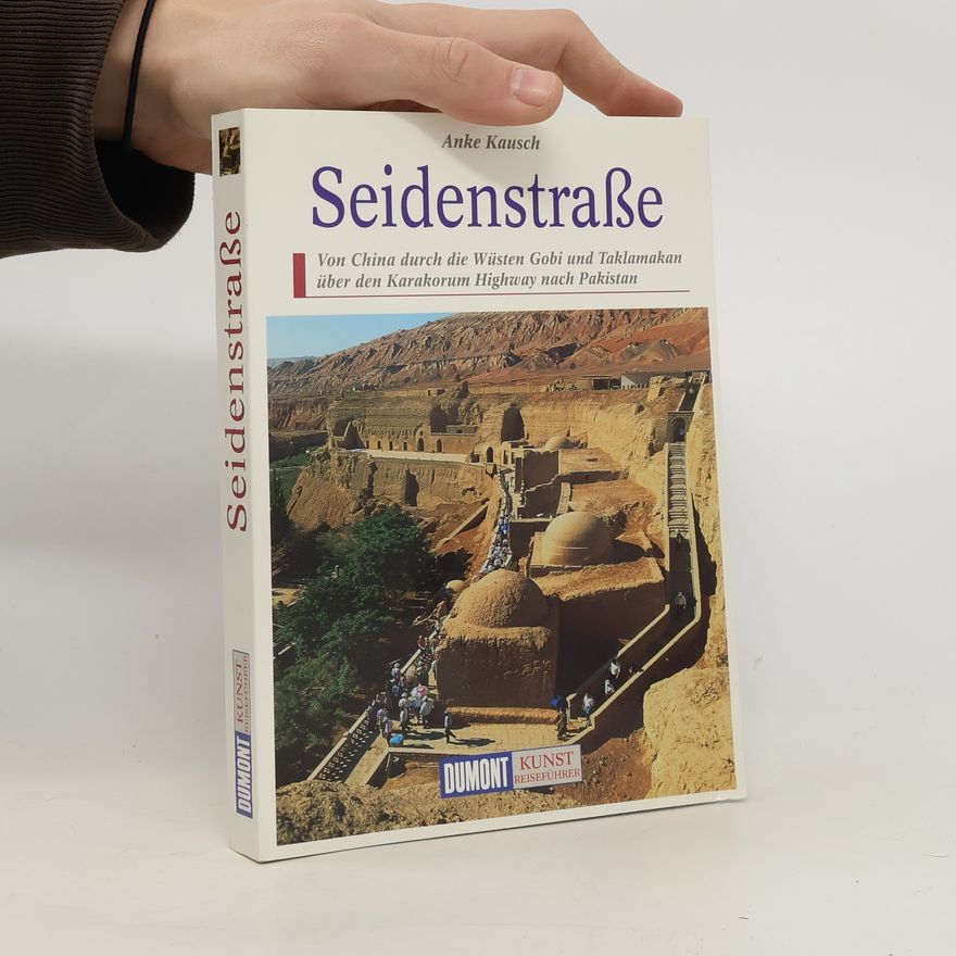 Anke Kausch Seidenstraße