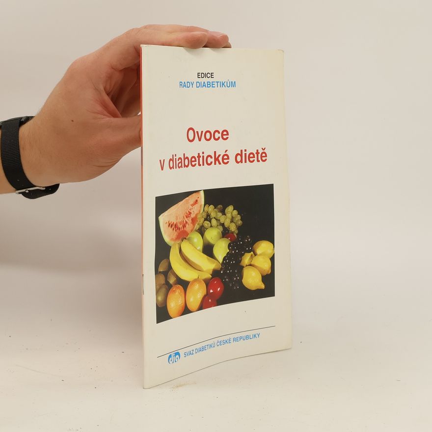 Josef Švejnoha Ovoce v diabetické dietě