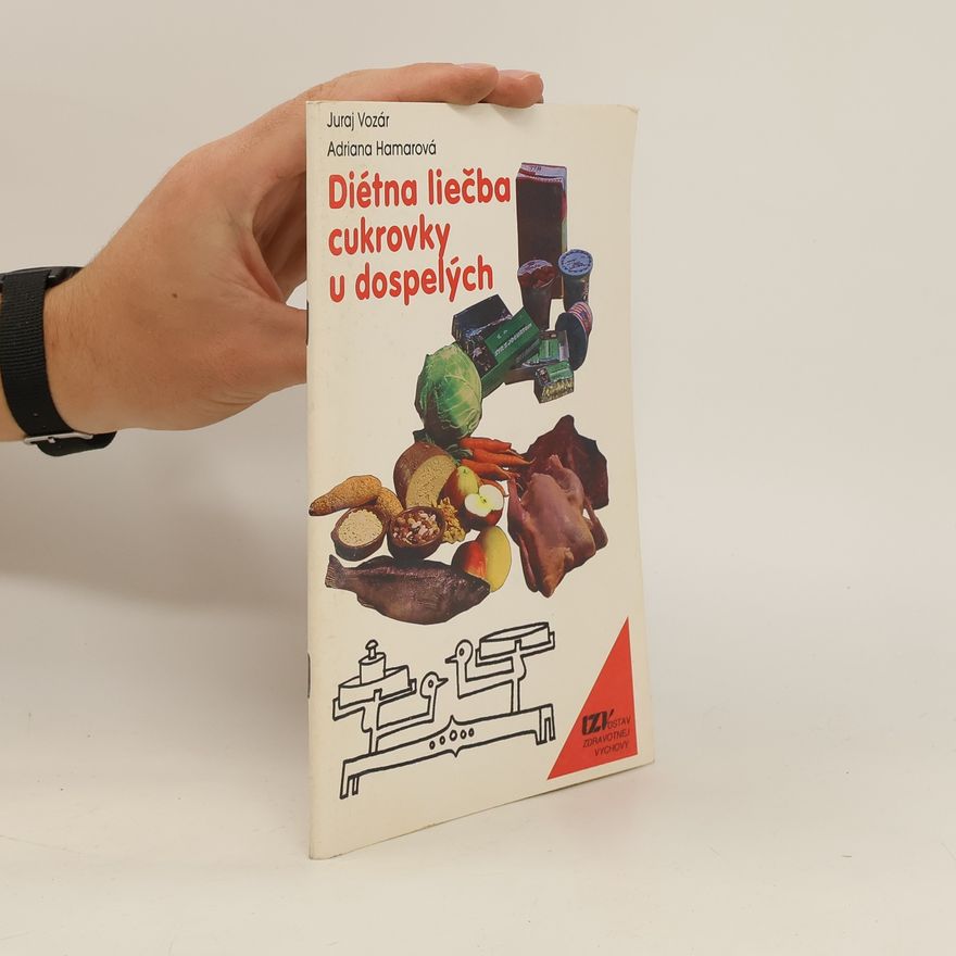 Adriana Hamarová Diétna liečba cukrovky u dospelých