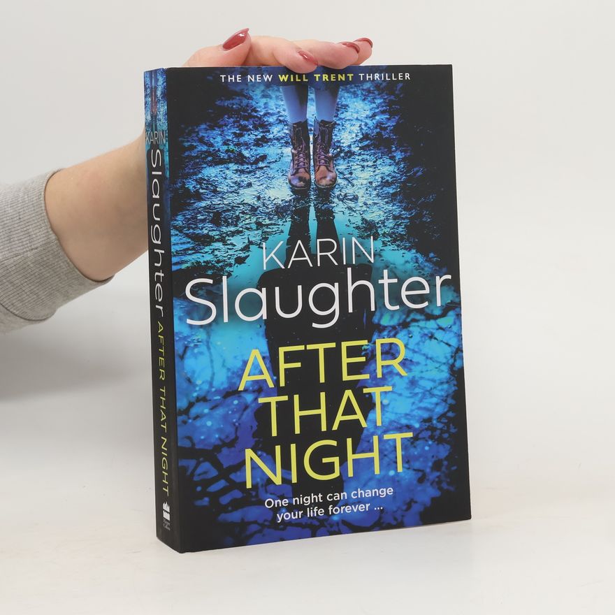 Karin Slaughter After That Night
