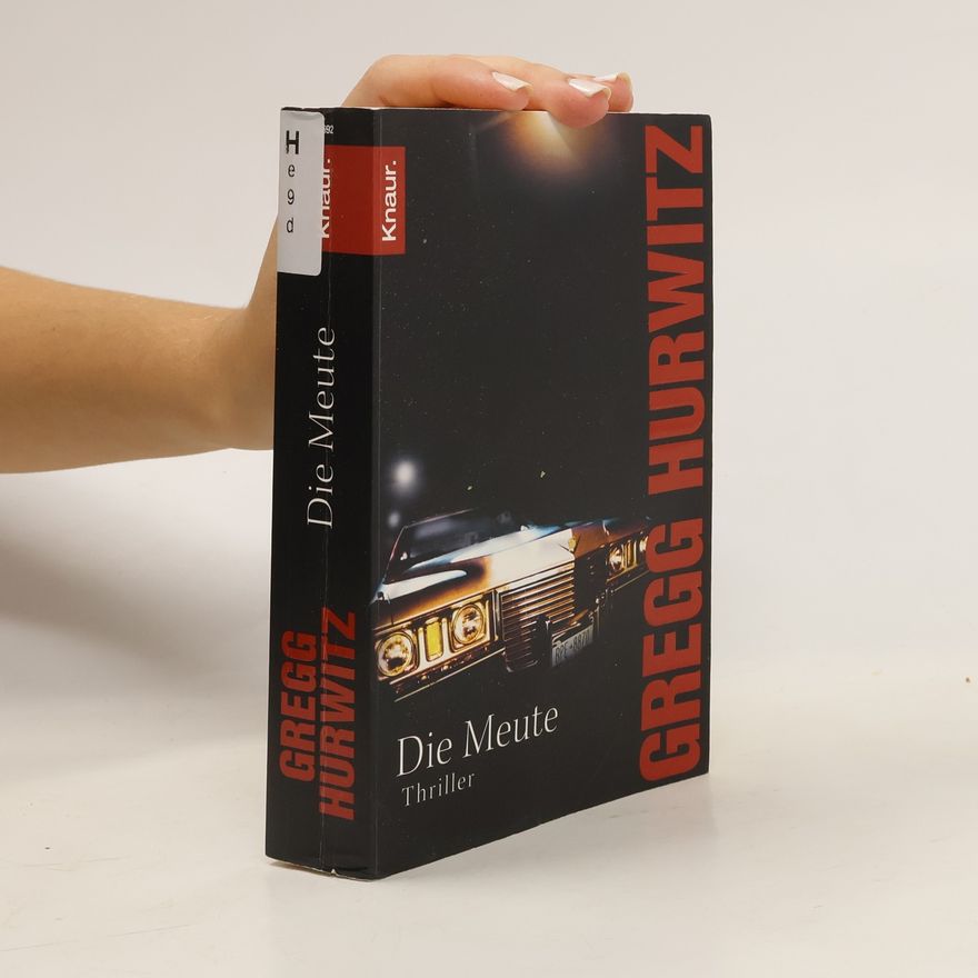 Gregg Hurwitz Die Meute