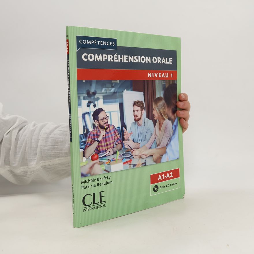 Michèle Barféty Compréhension orale, Niveau 1, 2ème édition, m. Audio-CD
