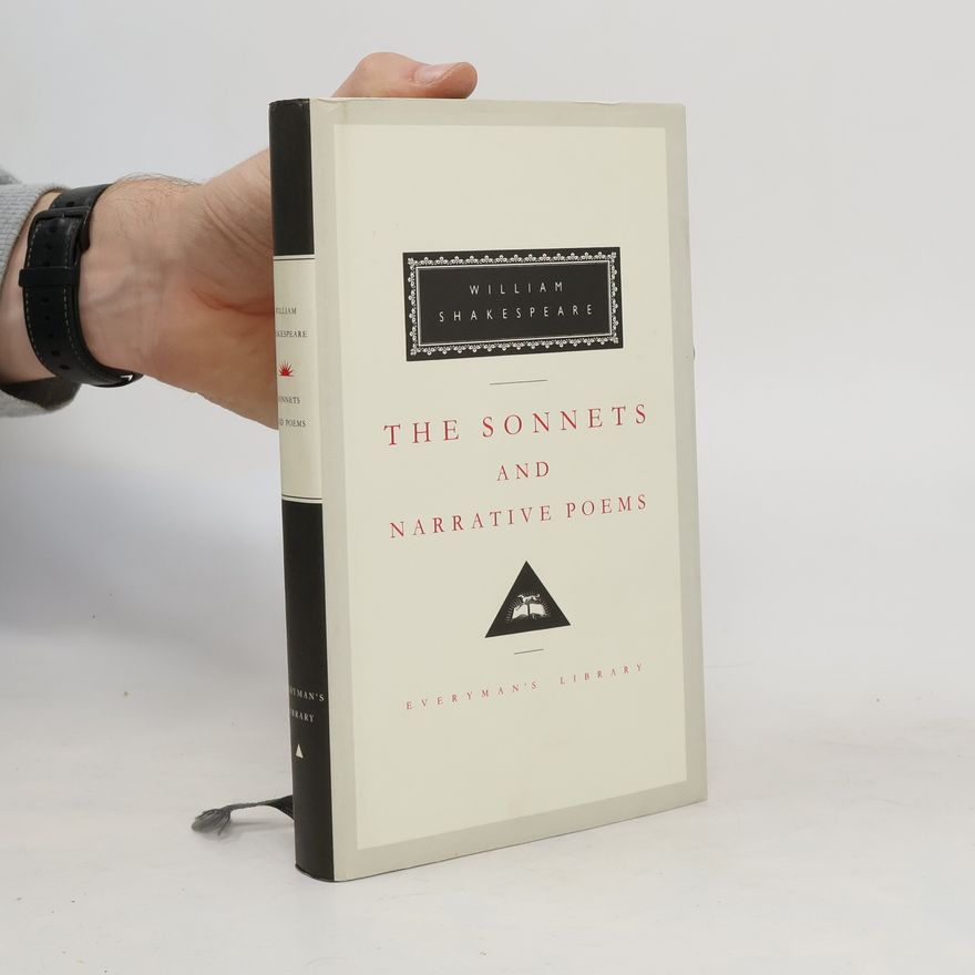 William Shakespeare The Sonnets and Narrative poems