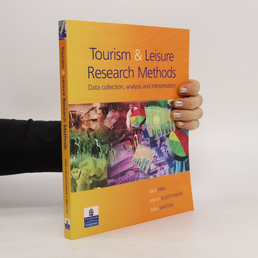 Mike Walton Tourism and Leisure Research Methods