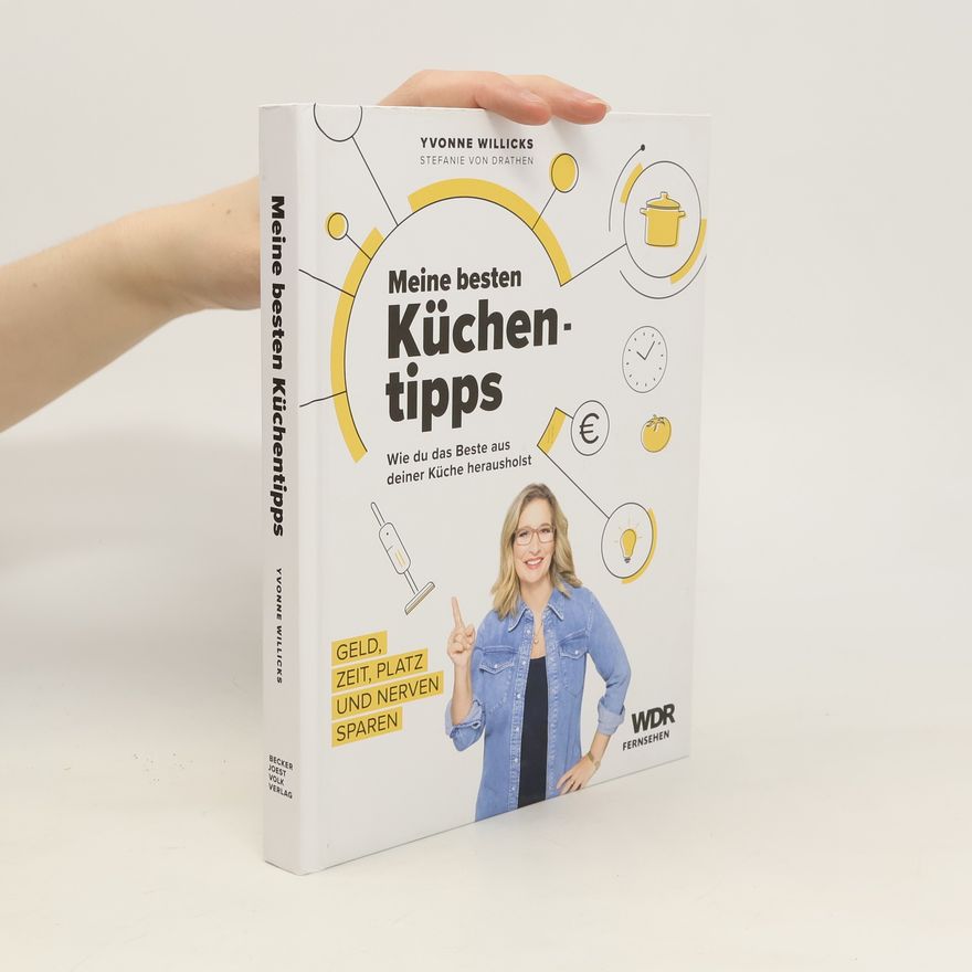 Yvonne Willicks Meine besten Küchentipps