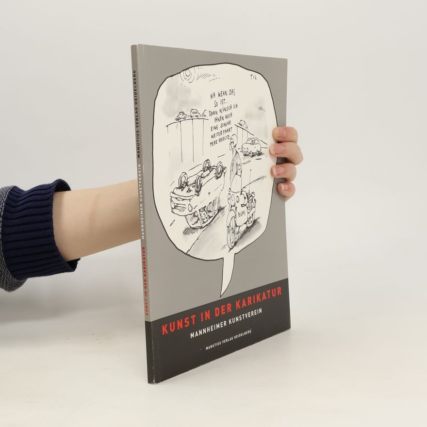 Franziska Becker-Furrer Kunst in der Karikatur. Mannheimer Kunstverein