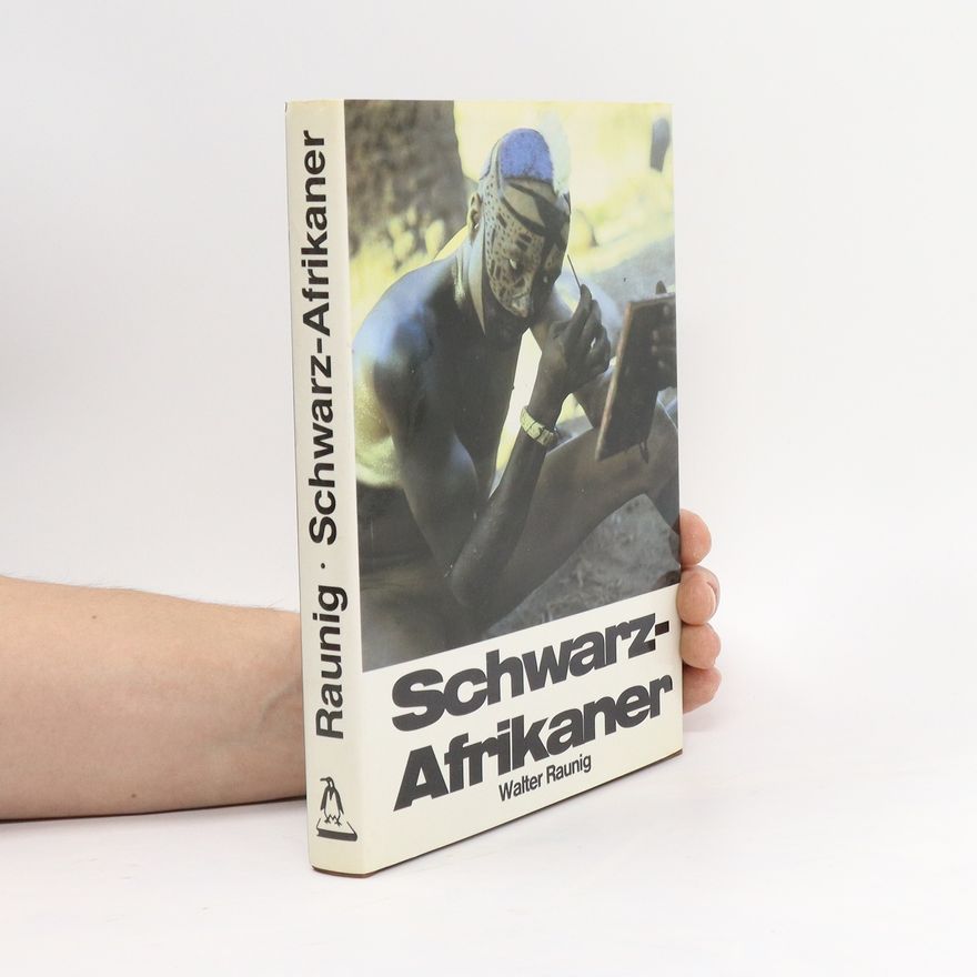 Walter Raunig Schwarz-Afrikaner