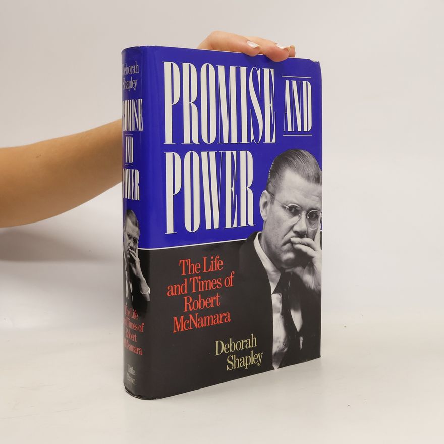 Deborah Shapley Promise and Power