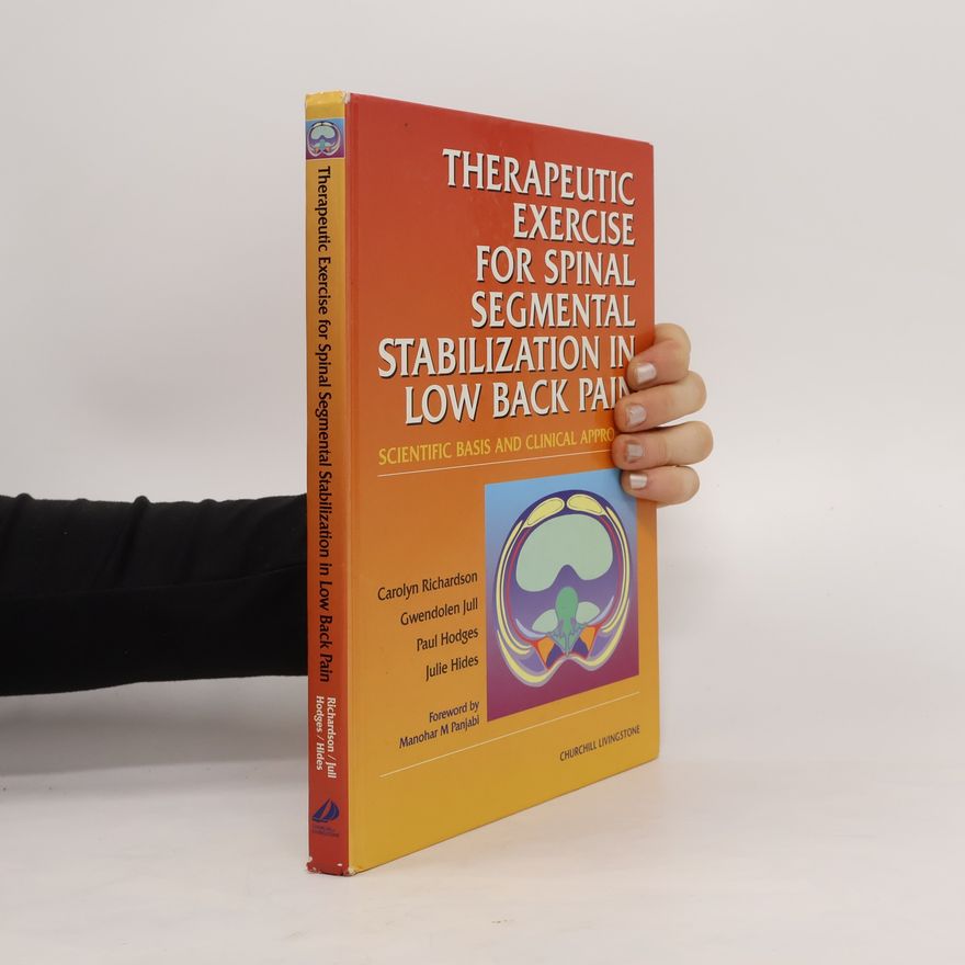 Carolyn Richardson Therapeutic Exercise for Spinal Segmental Stabilization in Low Back Pain