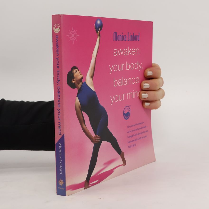 Monica Linford Awaken Your Body, Balance Your Mind