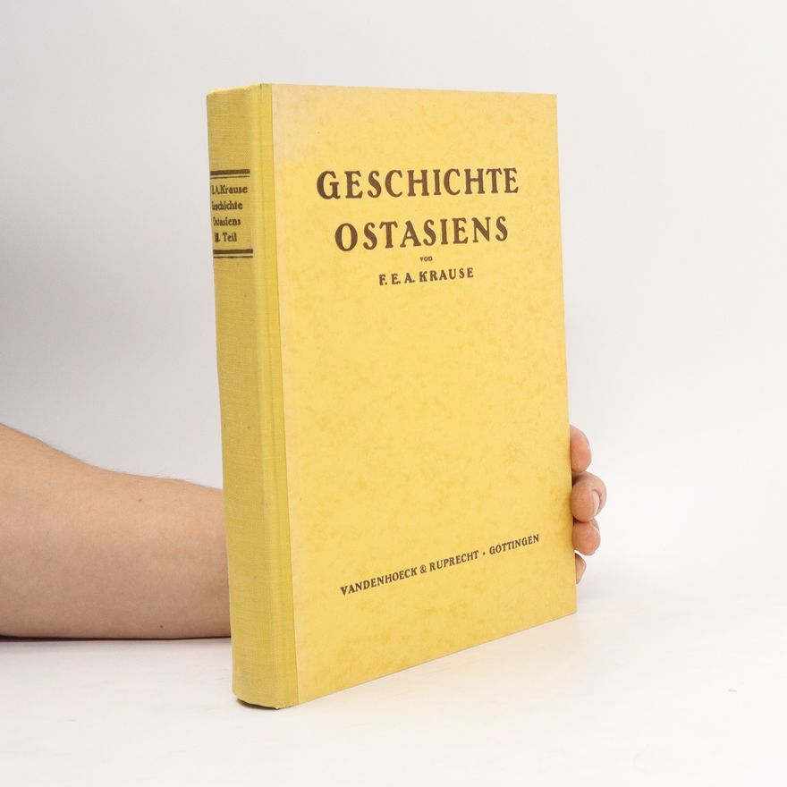 F. E. A. Krause Geschichte Ostasiens II.