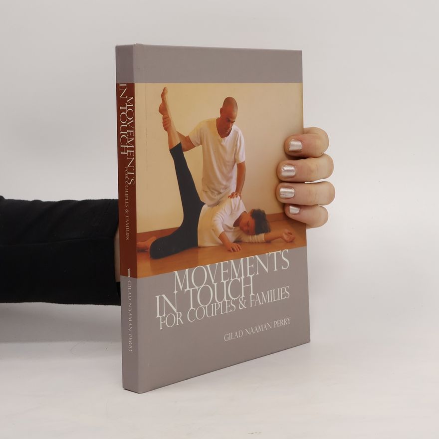 Gilad Naaman Perry Movements in Touch for Couples and Families. 1