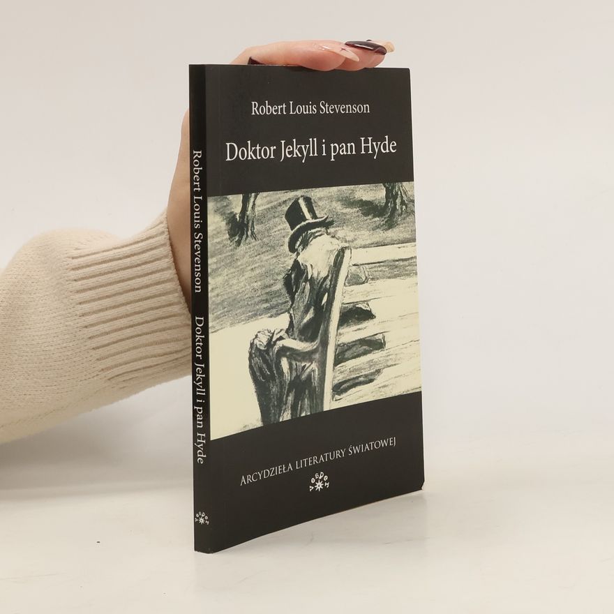 Robert Louis Stevenson Doktor Jekyll i Pan Hyde