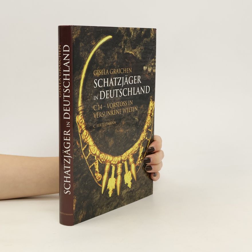 Gisela Graichen Schatzjäger in Deutschland