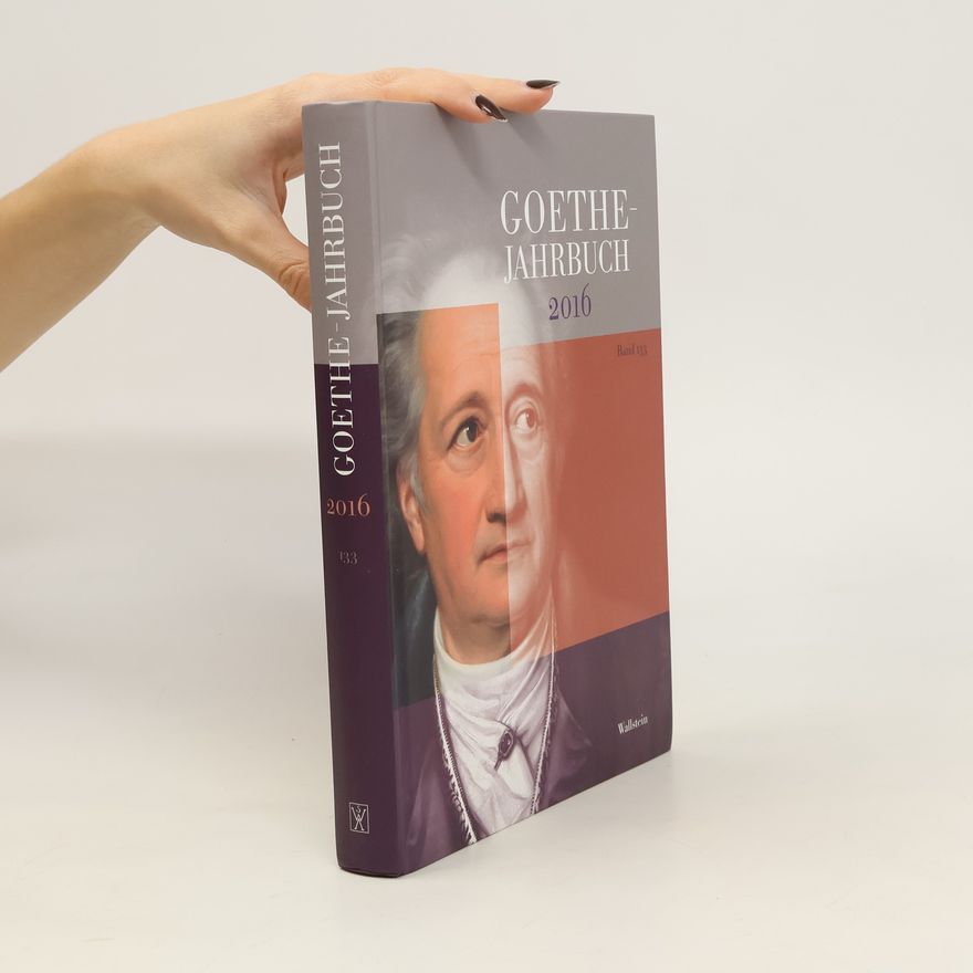 Jochen Golz Goethe-Jahrbuch 133, 2016
