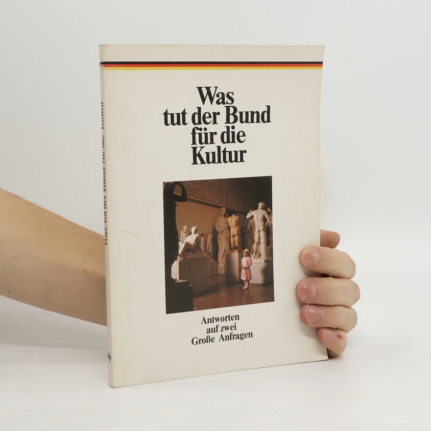 Various authors Was tut der Bund für die Kultur