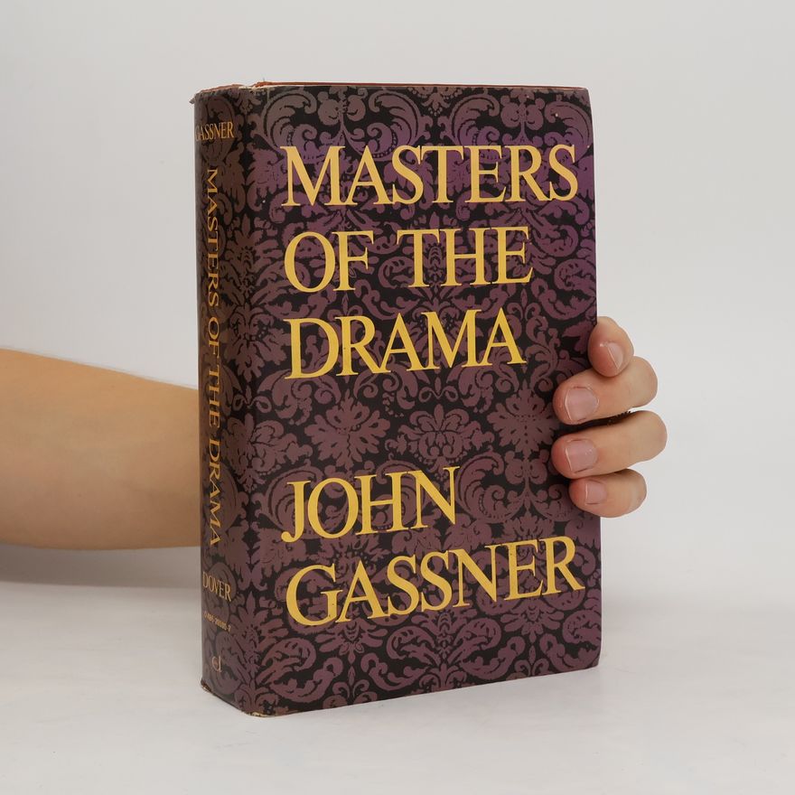 John Gassner Masters of the Drama