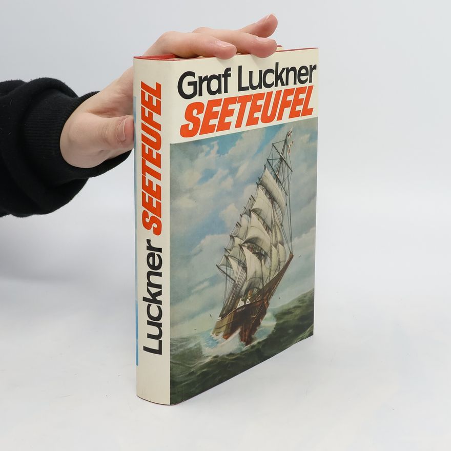 Felix von Luckner Seeteufel