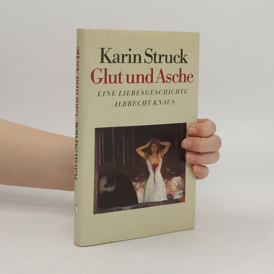 Karin Struck Glut und Asche