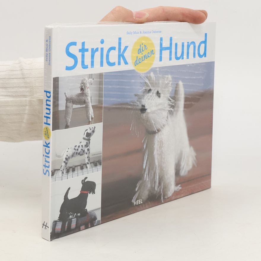 Sally Muir Strick dir deinen Hund