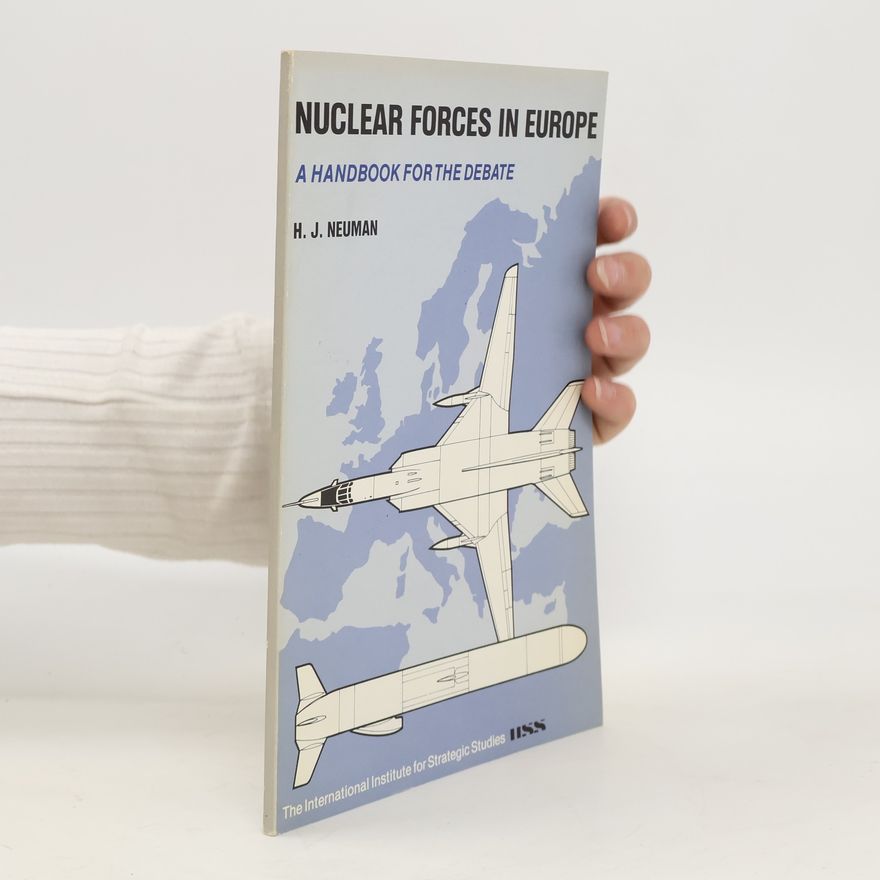 H. J. Neuman Nuclear Forces in Europe