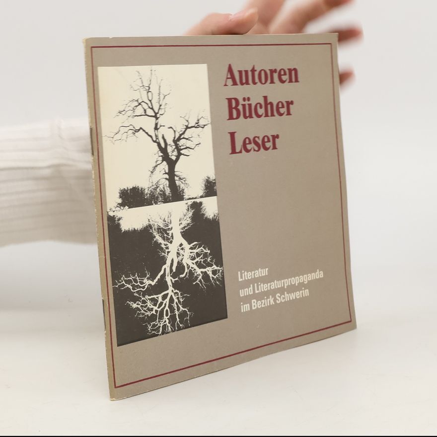 Various authors Literatur und Literaturpropaganda im Bezirk Schwerin