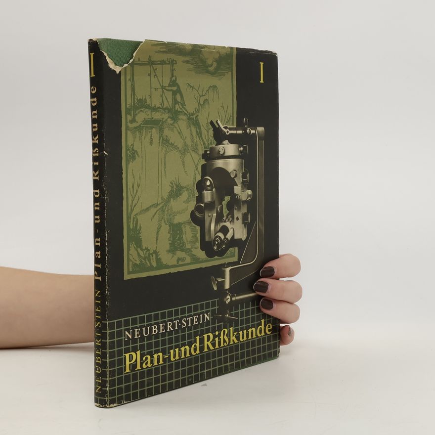 Karl-Heinz Neubert Plan-und Risskunde I