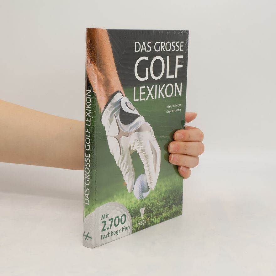 Patrick Labriola Das große Golf Lexikon