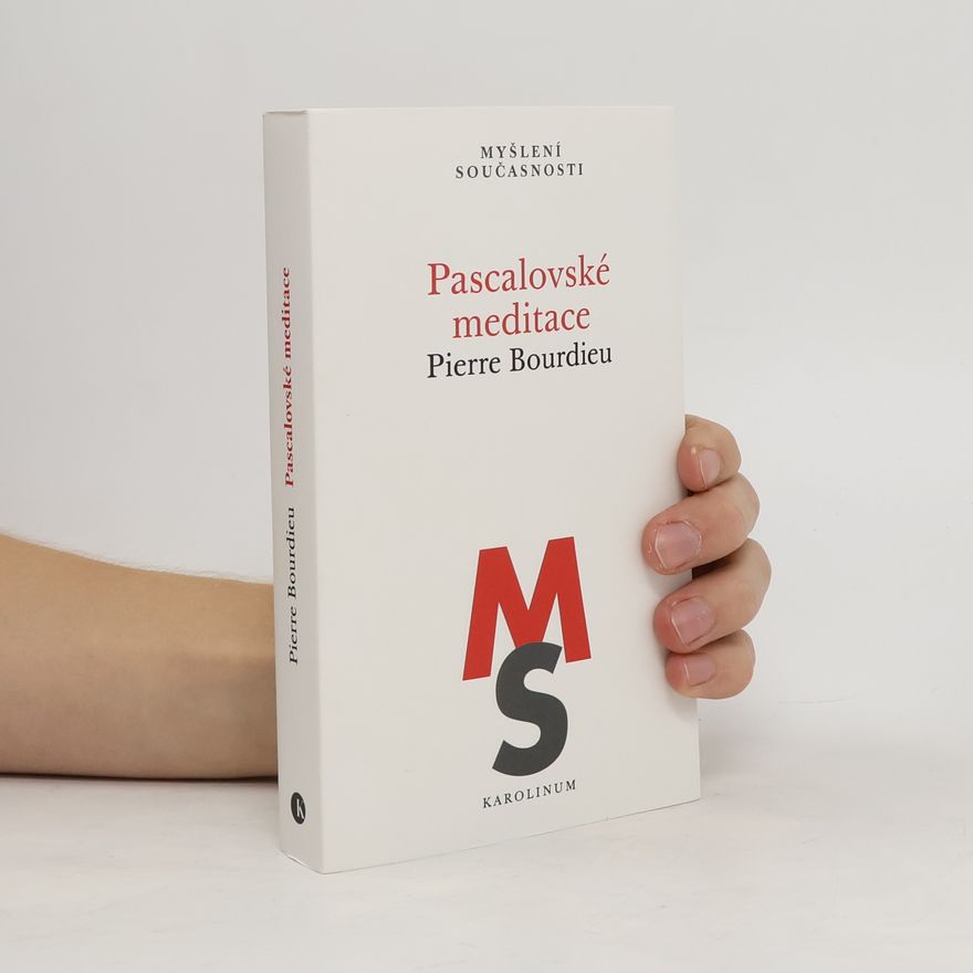 Pierre Bourdieu Pascalovské meditace