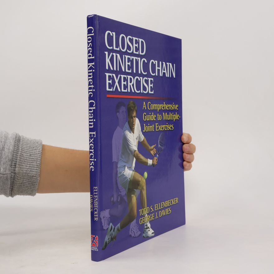 Todd S. Ellenbecker Closed Kinetic Chain Exercise