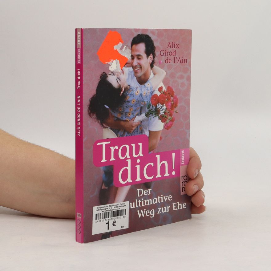 Alix Girod de l'Ain Trau dich!
