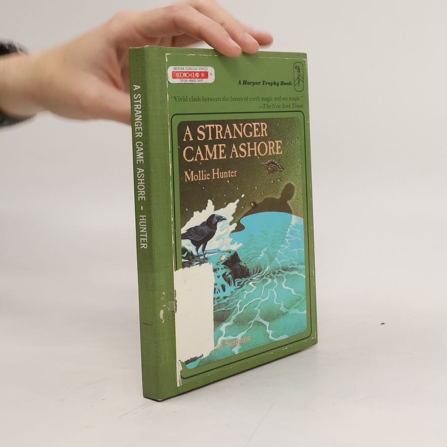 Mollie Hunter A Stranger Came Ashore