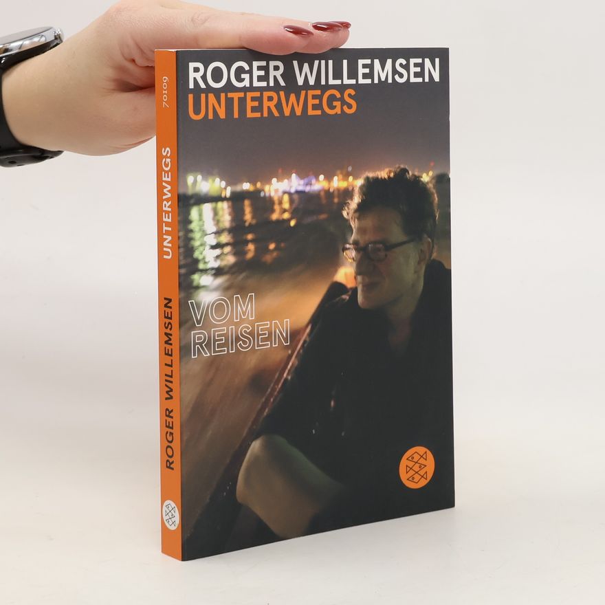 Roger Willemsen Unterwegs