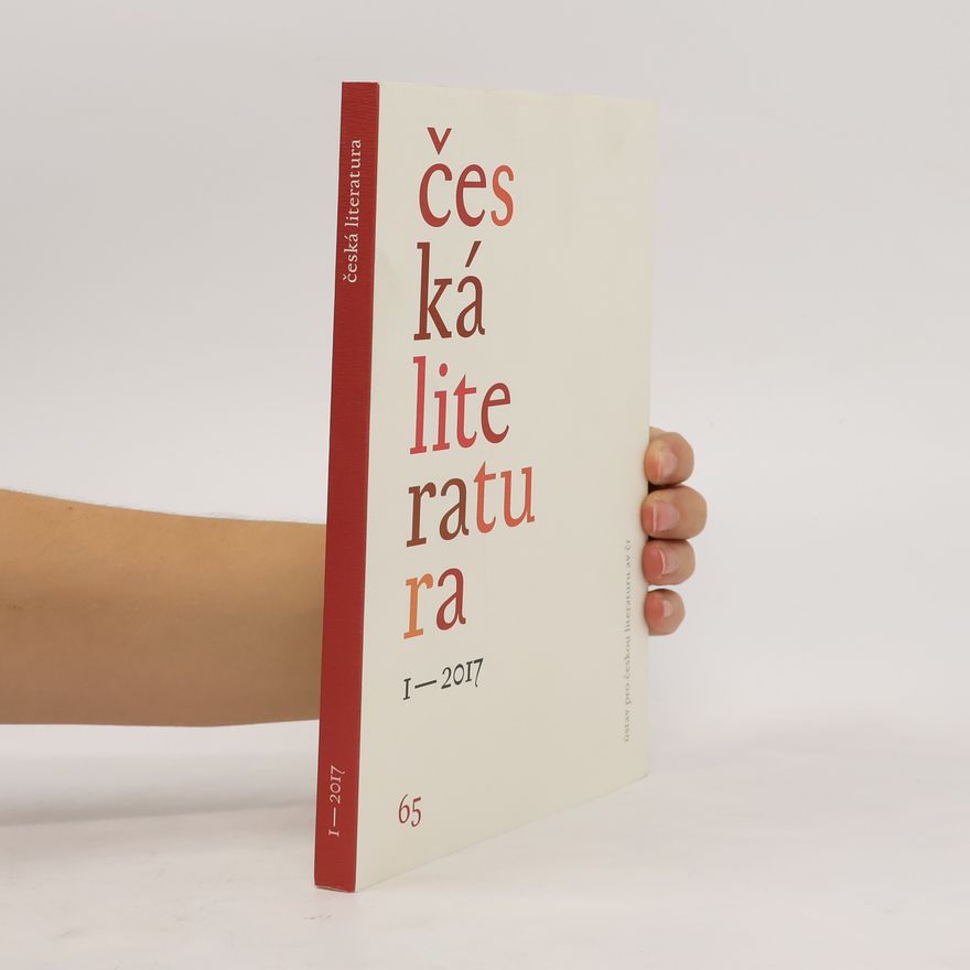 Various authors Česká literatura 65. ročník. 1/2016