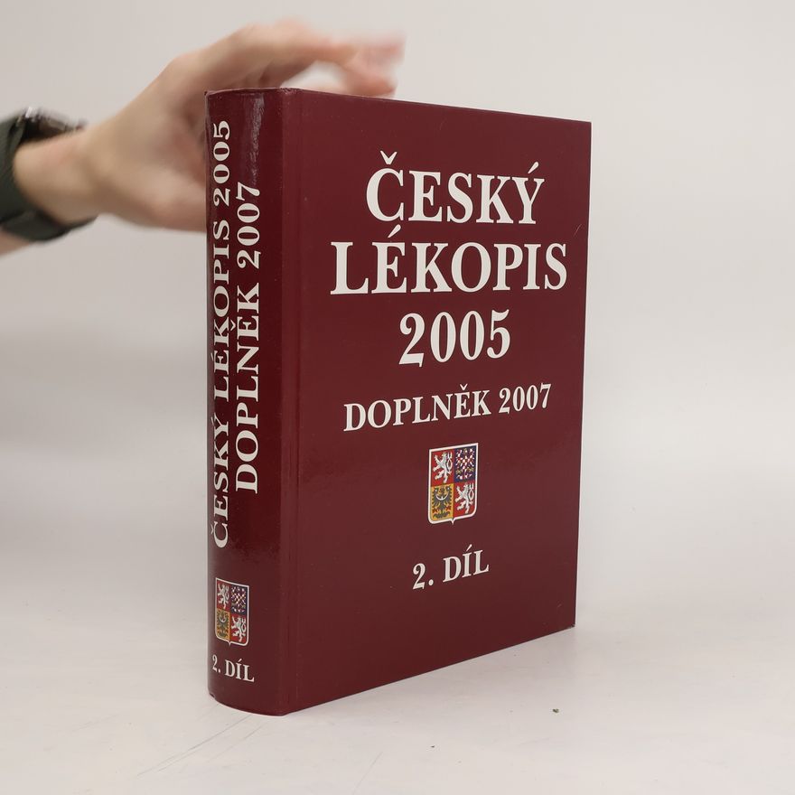 Kolektiv autorů Český lékopis 2005. Doplněk 2007. 2. díl