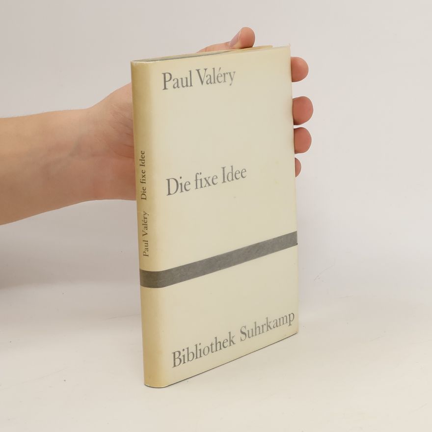 Paul Valéry Die fixe Idee oder Zwei Männer am Meer