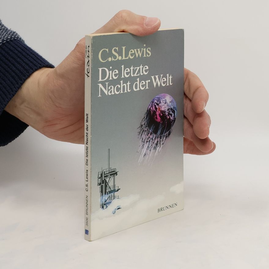 C. S. Lewis Die letzte Nacht der Welt