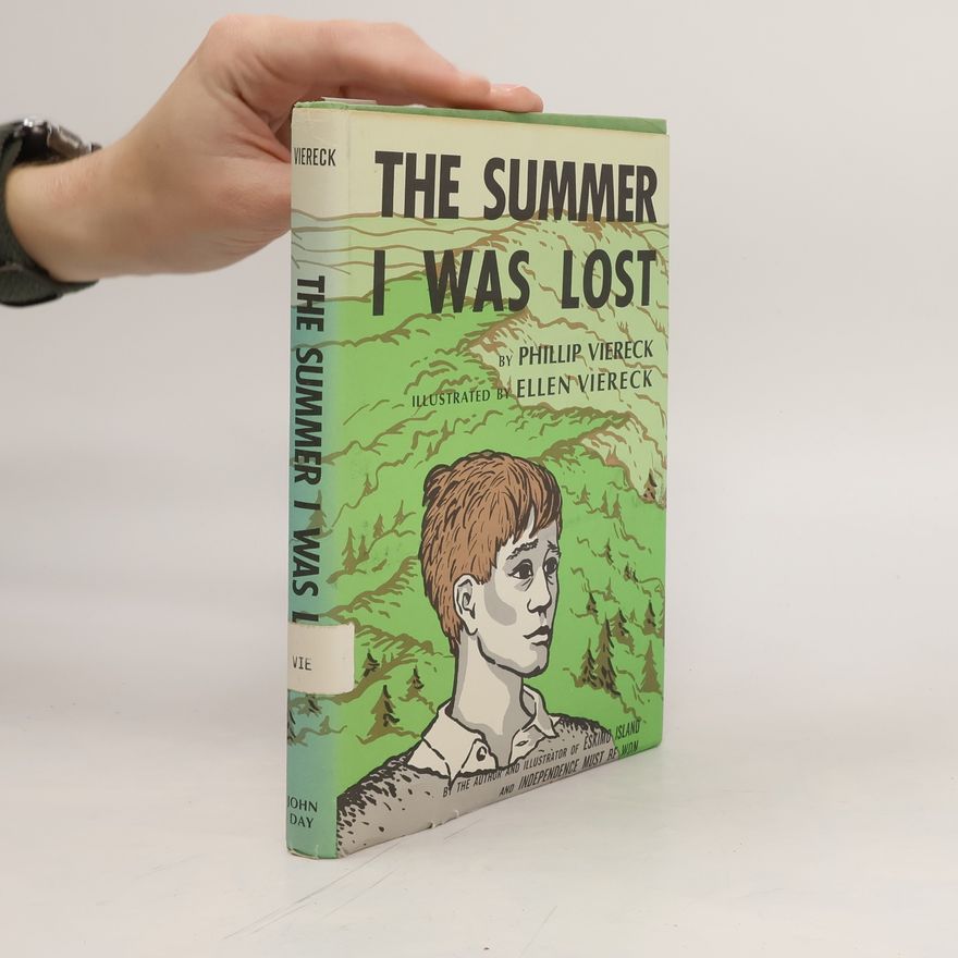 Phillip Viereck The Summer I was Lost