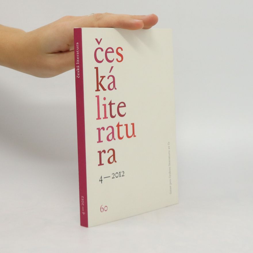 Various authors Česká literatura 4/2012